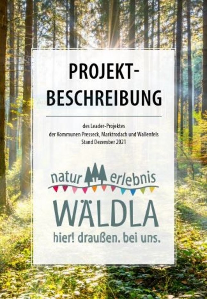 Deckblatt Projektbeschreibung "Natur-Erlebnis WÄLDLA"